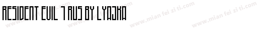 Resident Evil 7(RUS BY LYAJKA)字体转换